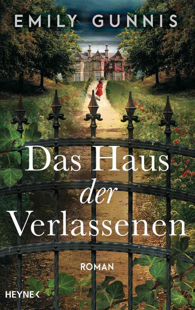 Das Haus der Verlassenen von Emily Gunnis